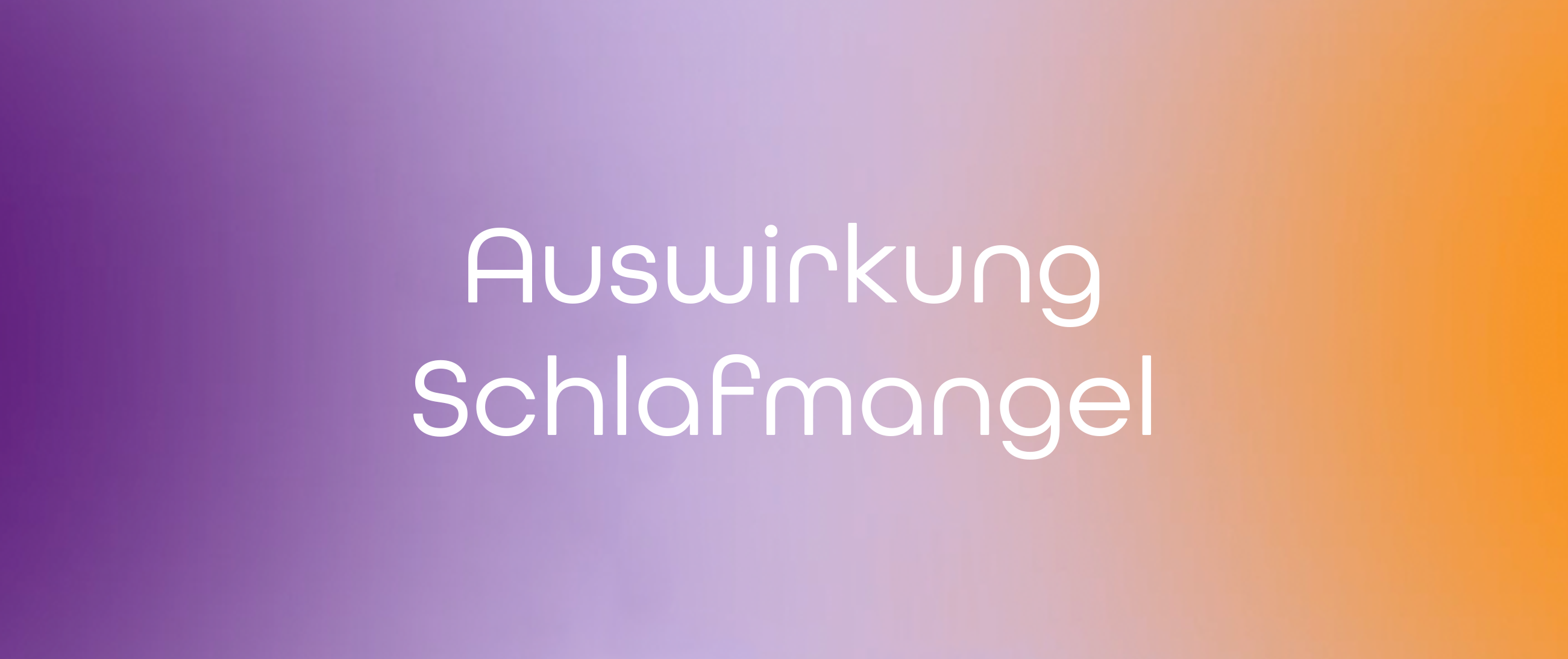 Auswirkung Schlafmangel: Was passiert wirklich, wenn du zu wenig schläfst?