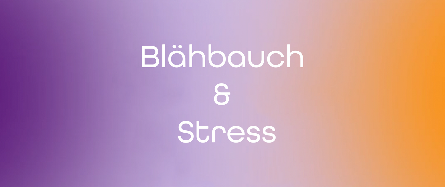 Blähbauch & Stress – wie hängt das zusammen?