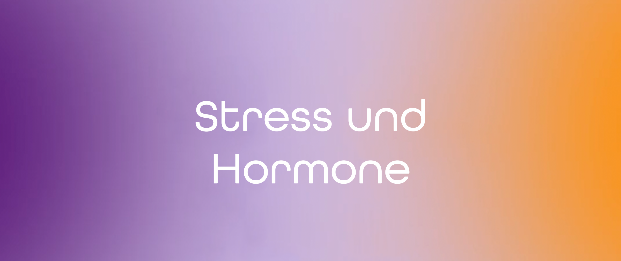 Stress und Hormone: Wie Cortisol deinen Körper beeinflusst