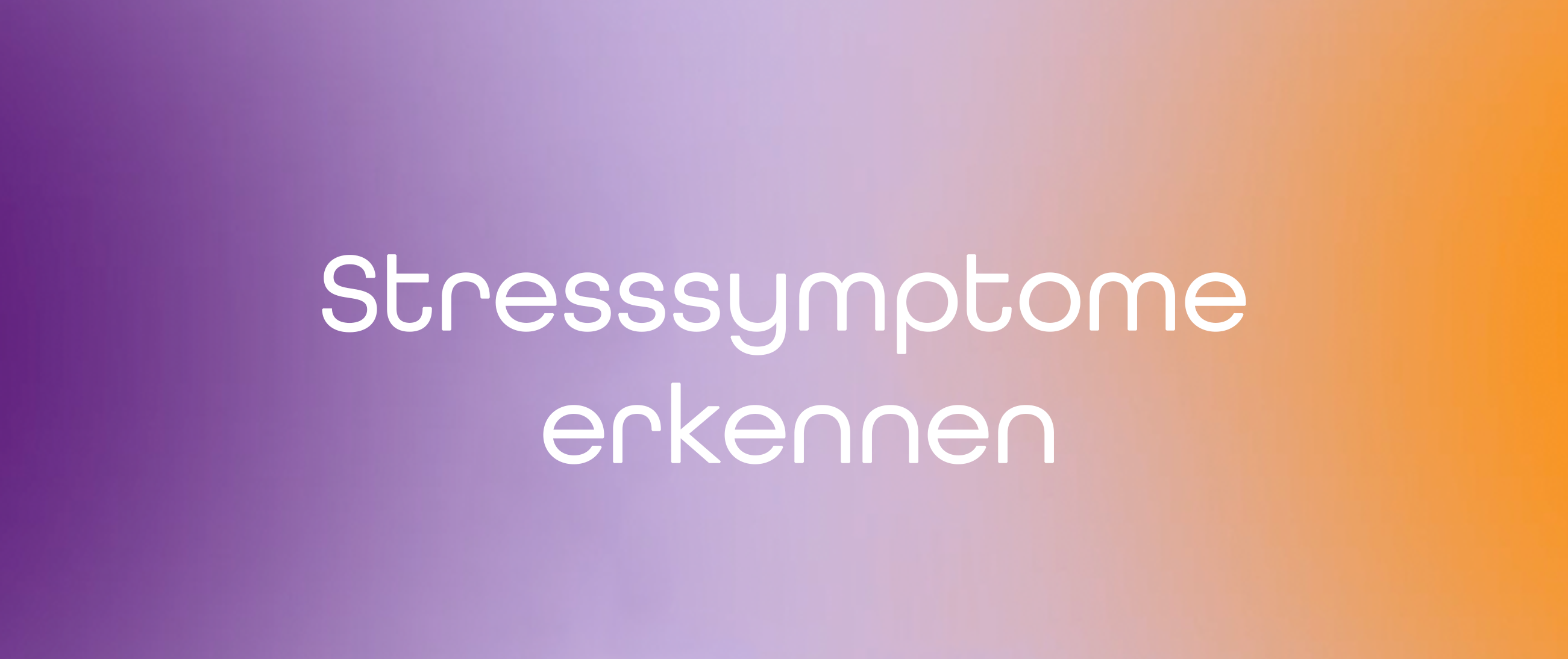 Stresssymptome erkennen: So macht sich Stress bemerkbar