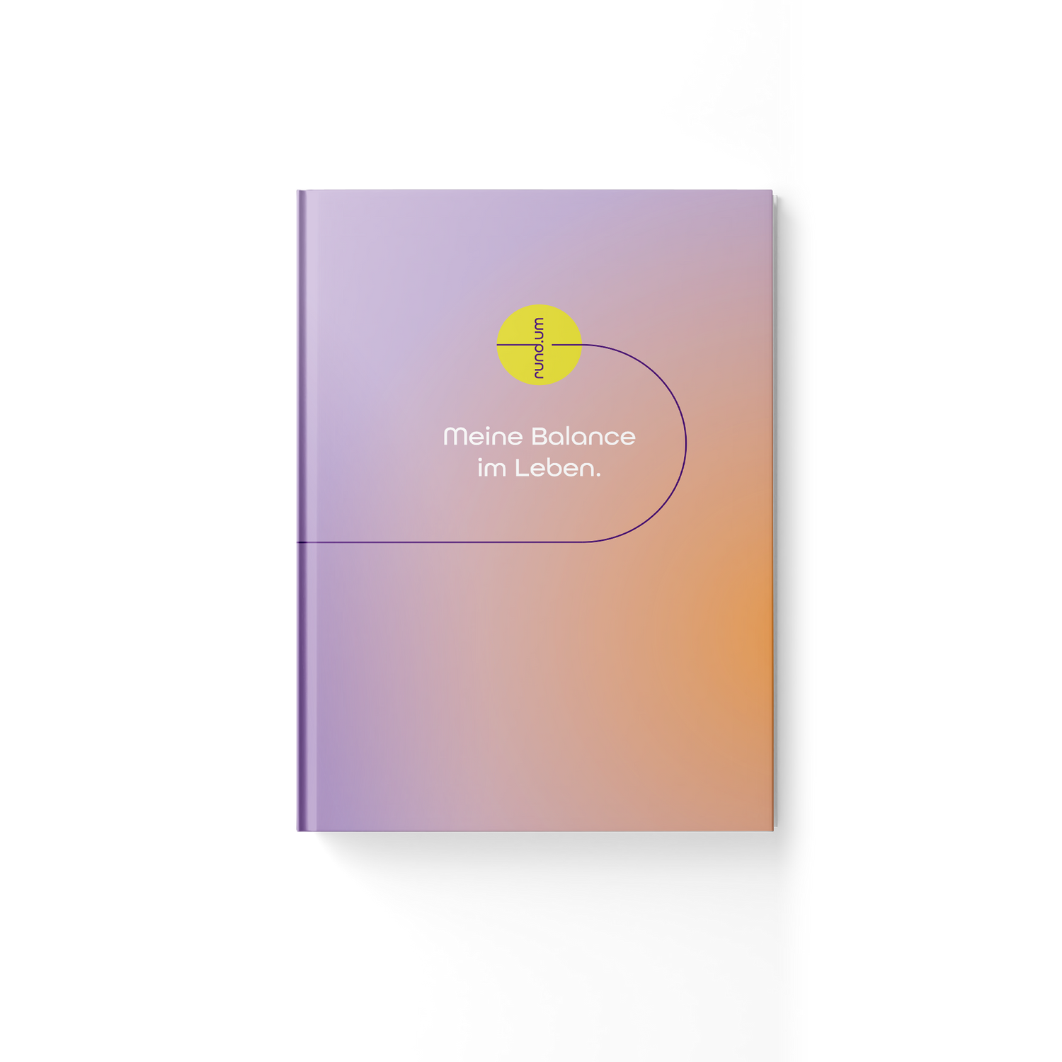 rund.um Journal mit der AUfschrift Meine Balance im Leben