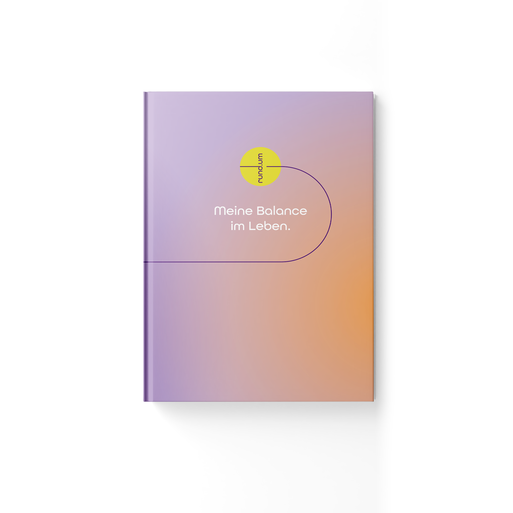 rund.um Journal mit der AUfschrift Meine Balance im Leben